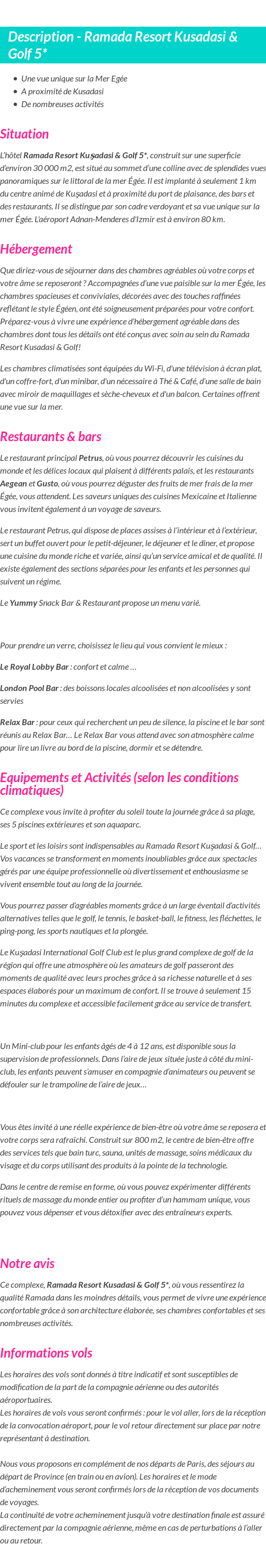 Détails du séjour