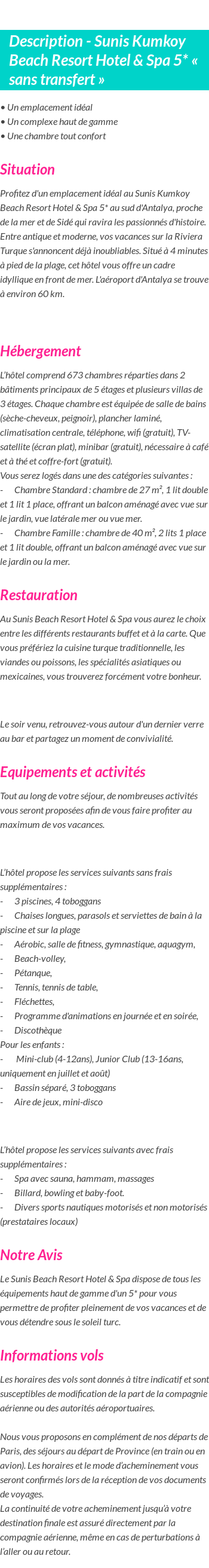 Détails du séjour