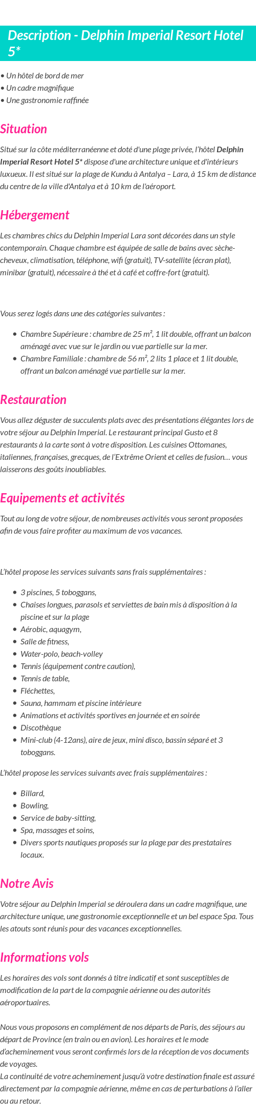 Détails du séjour