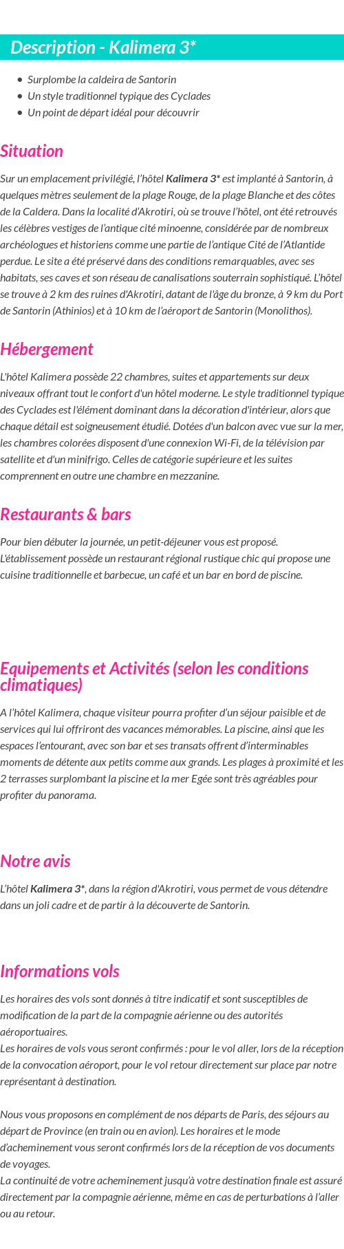 Détails du séjour