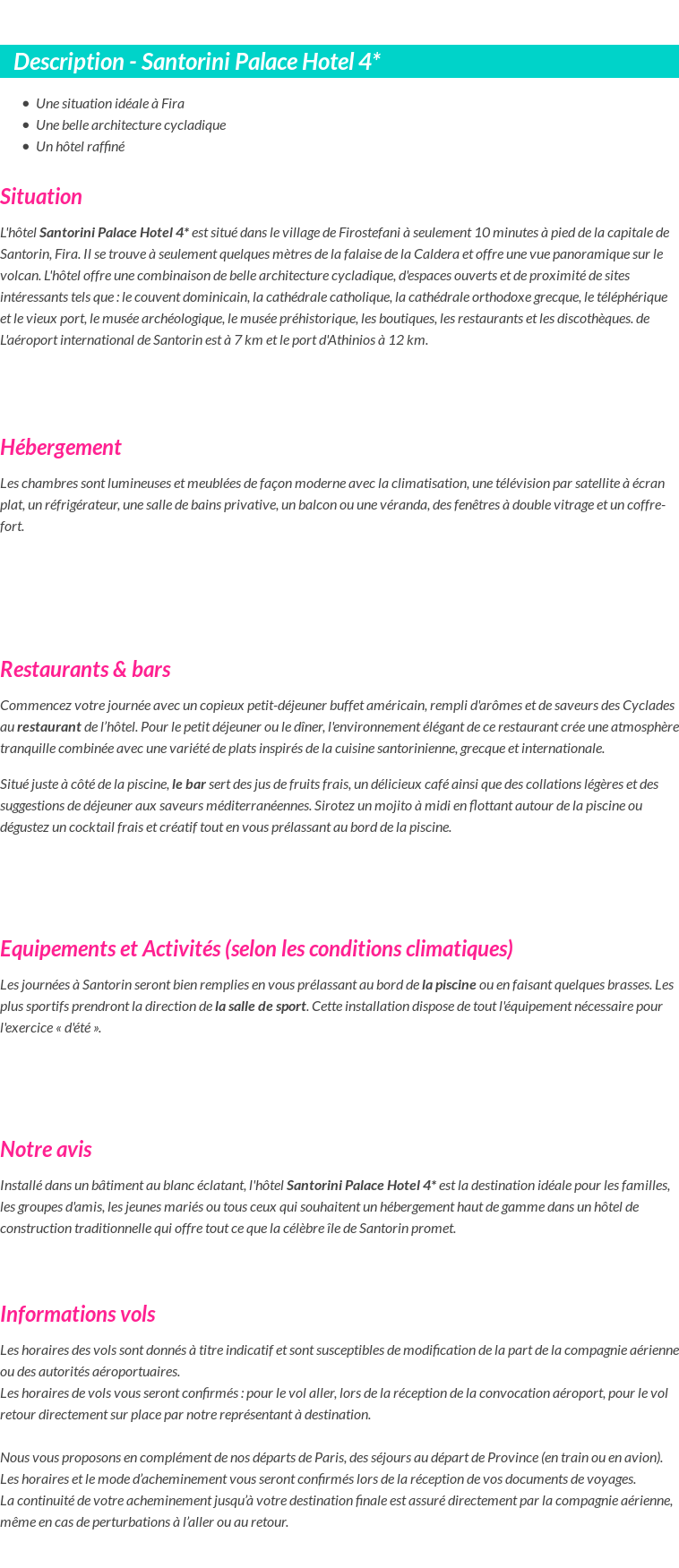 Détails du séjour