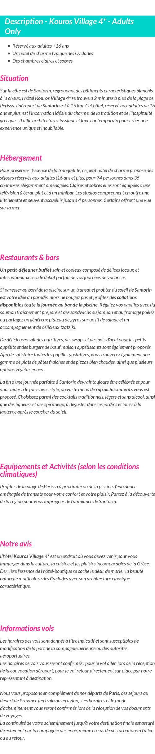 Détails du séjour