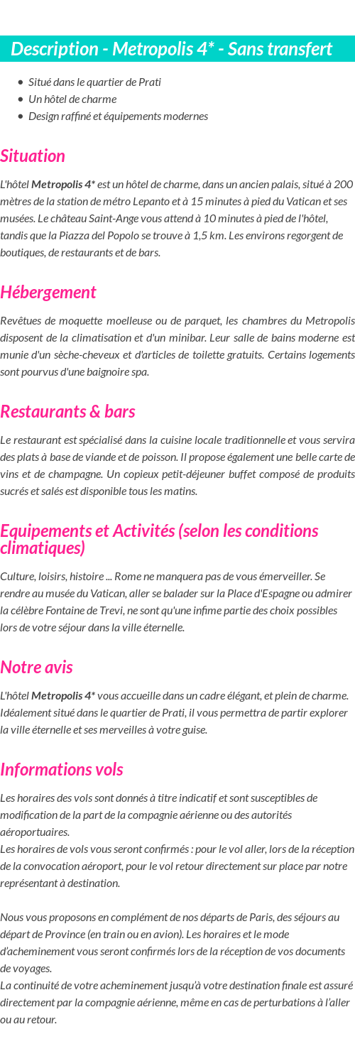 Détails du séjour
