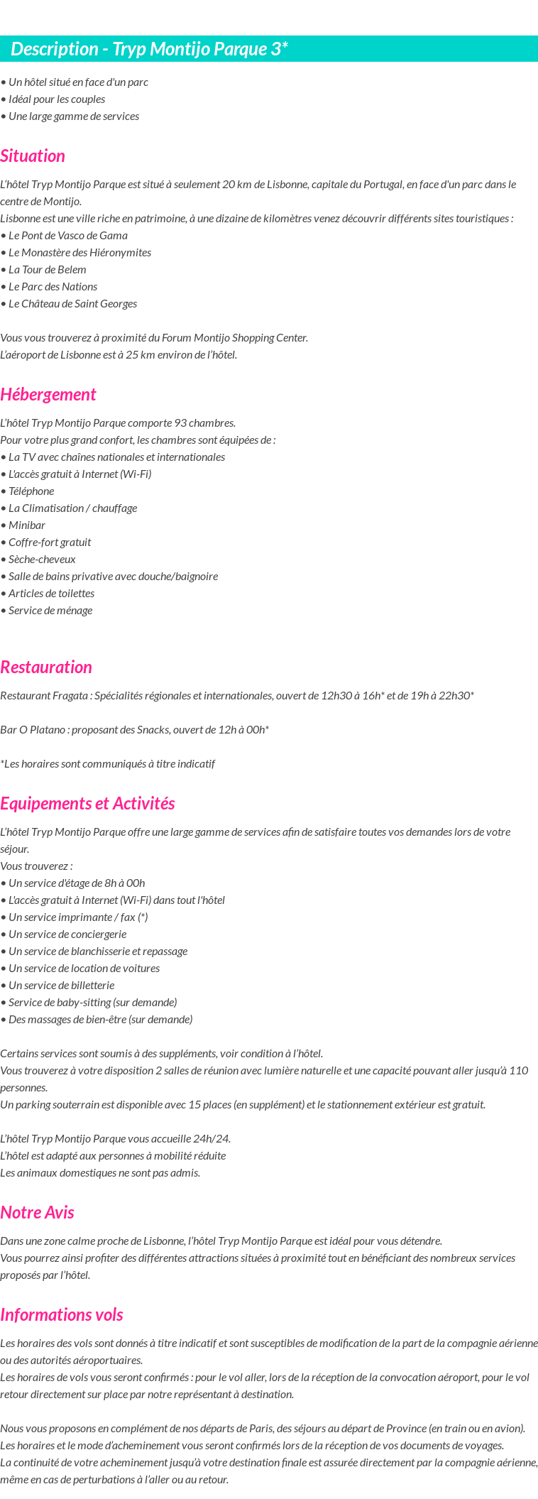 Détails du séjour