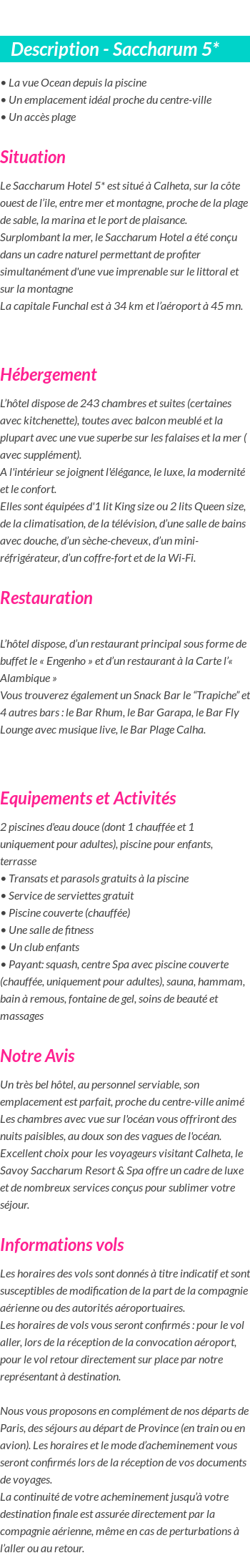 Détails du séjour