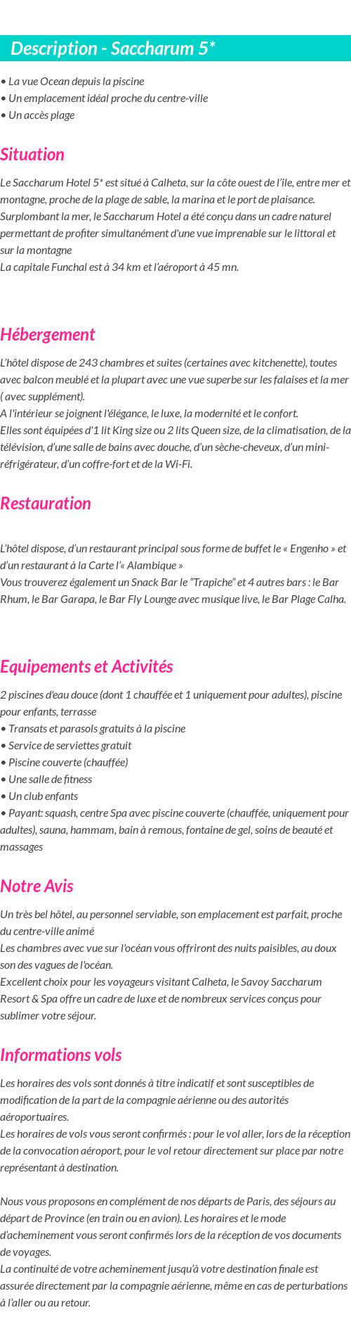 Détails du séjour