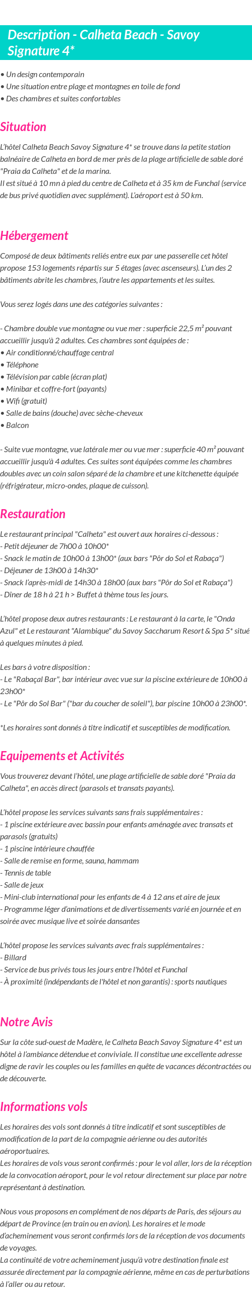 Détails du séjour