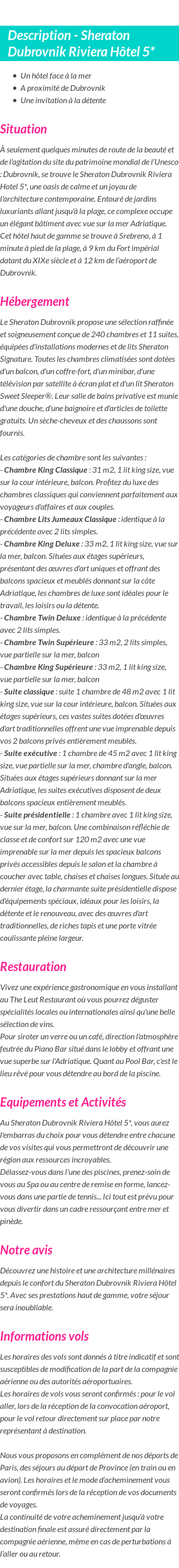 Détails du séjour