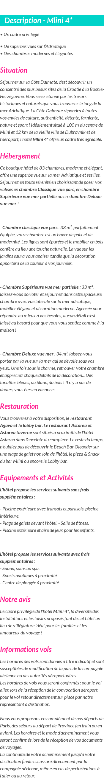 Détails du séjour