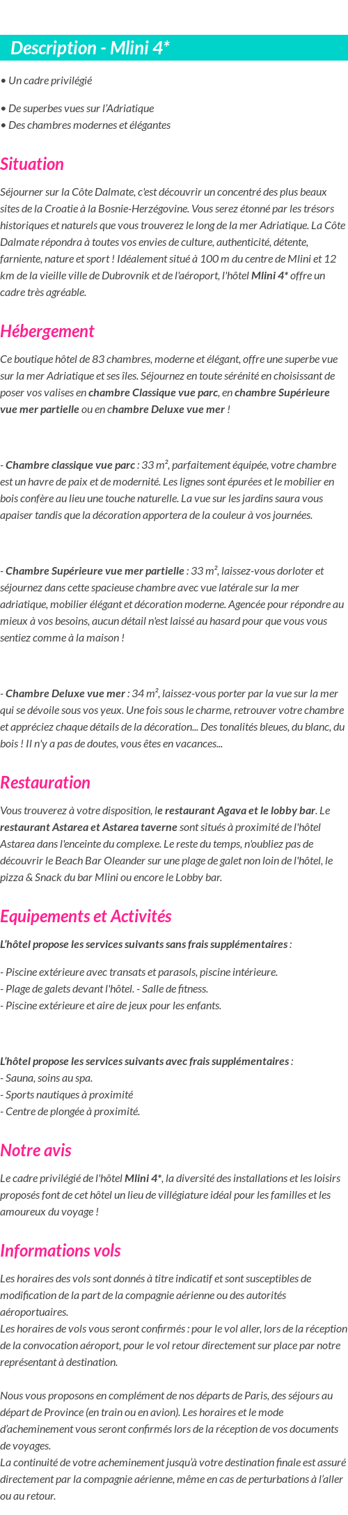 Détails du séjour
