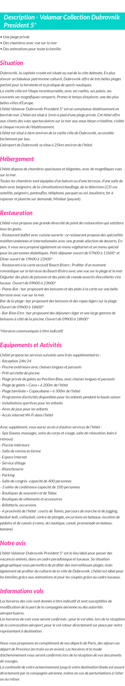 Détails du séjour
