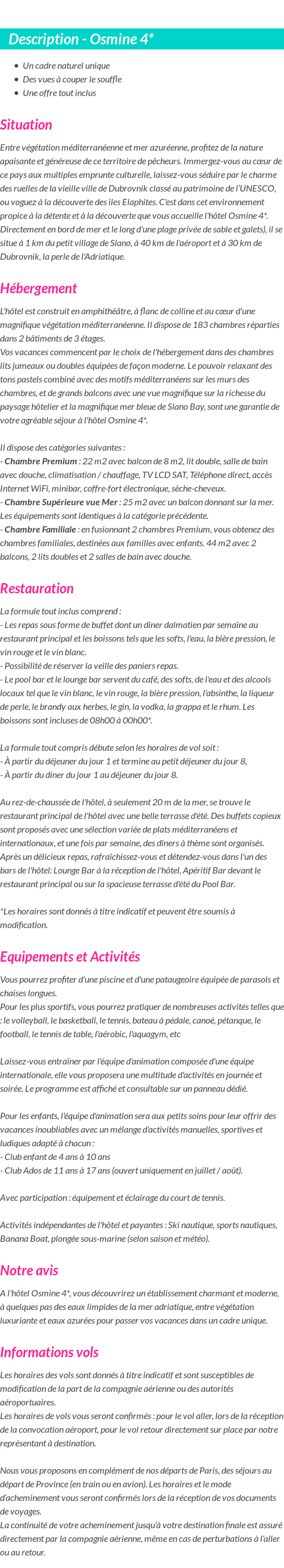 Détails du séjour