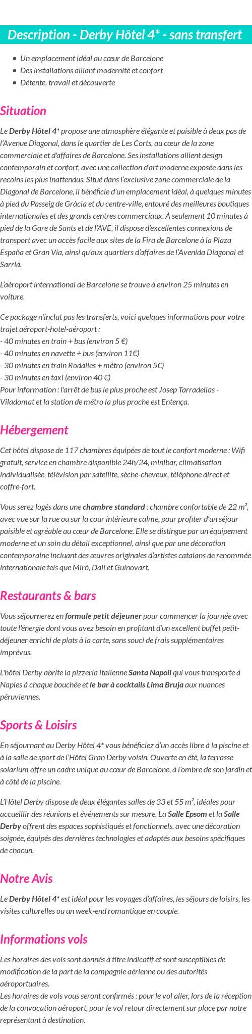 Détails du séjour