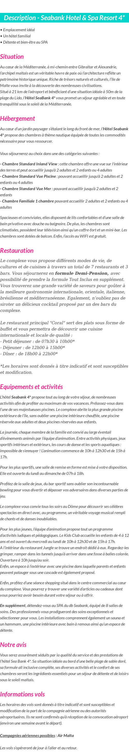 Détails du séjour