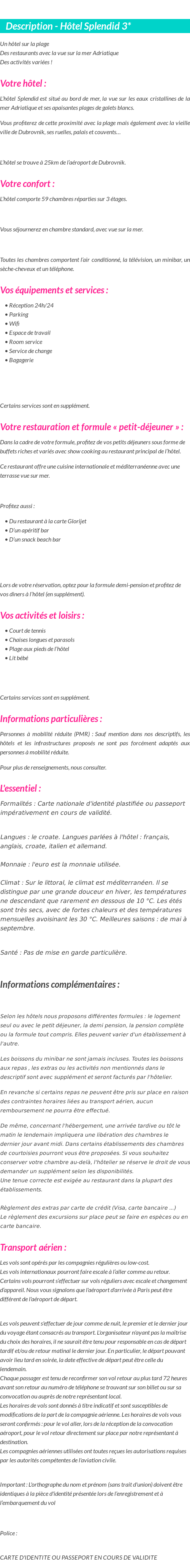 Détails du séjour