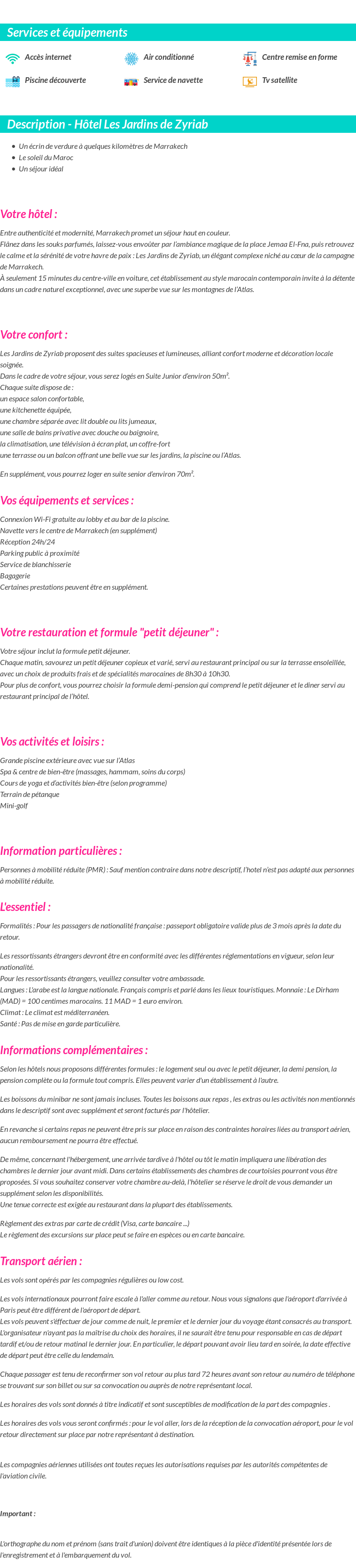 Détails du séjour