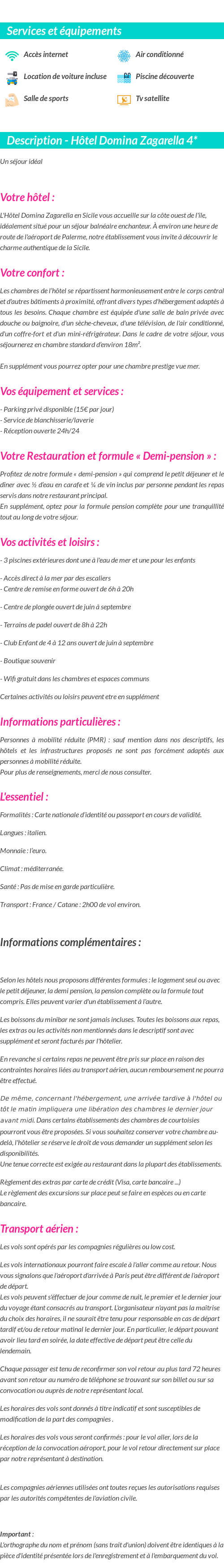 Détails du séjour