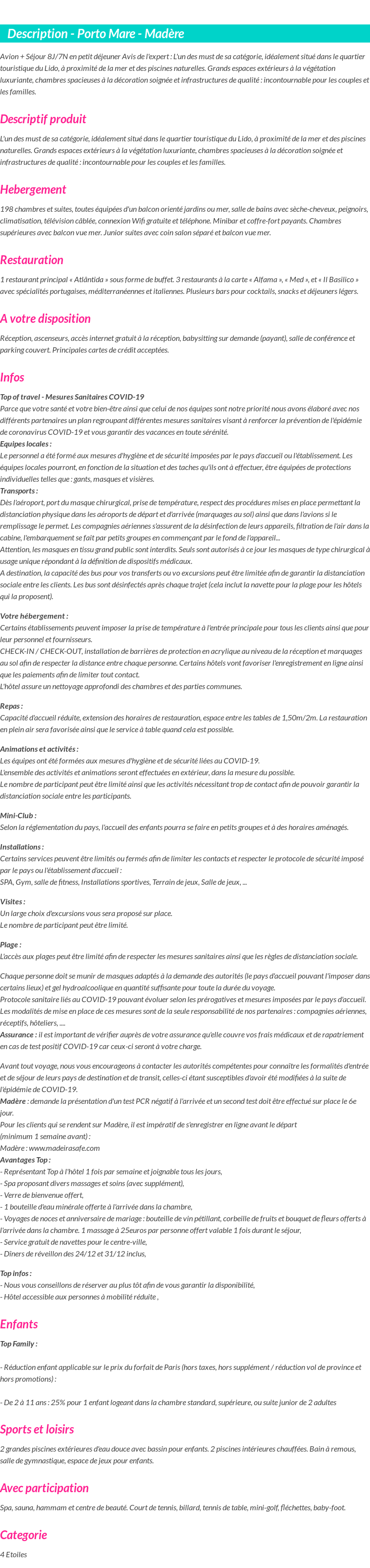Détails du séjour