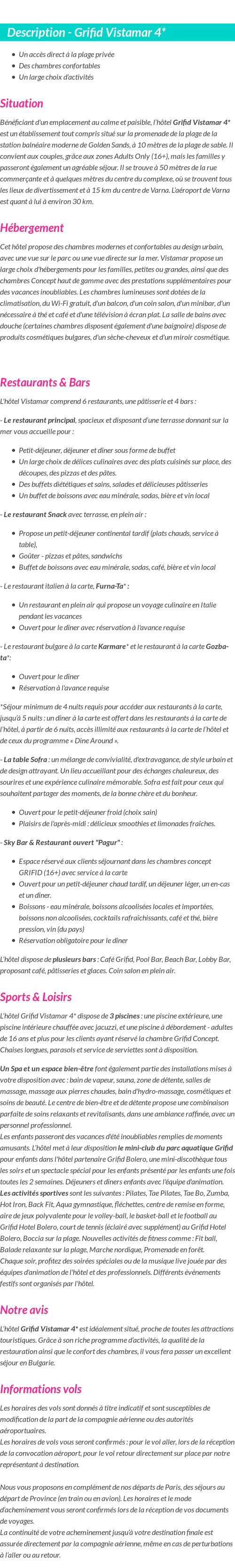 Détails du séjour