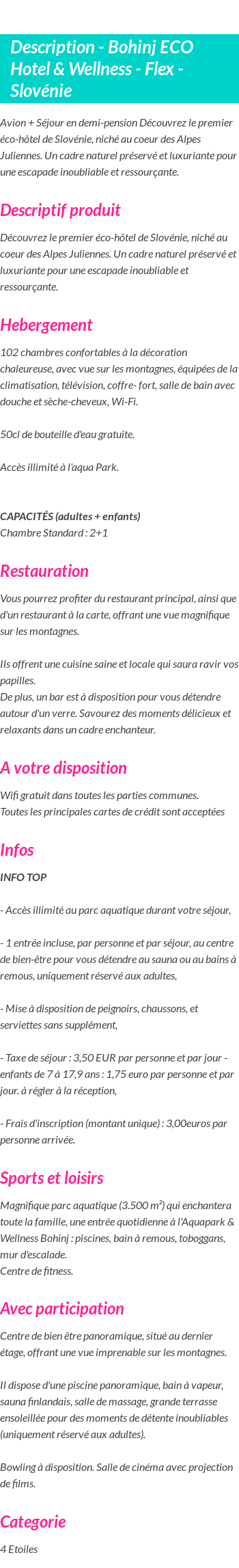 Détails du séjour