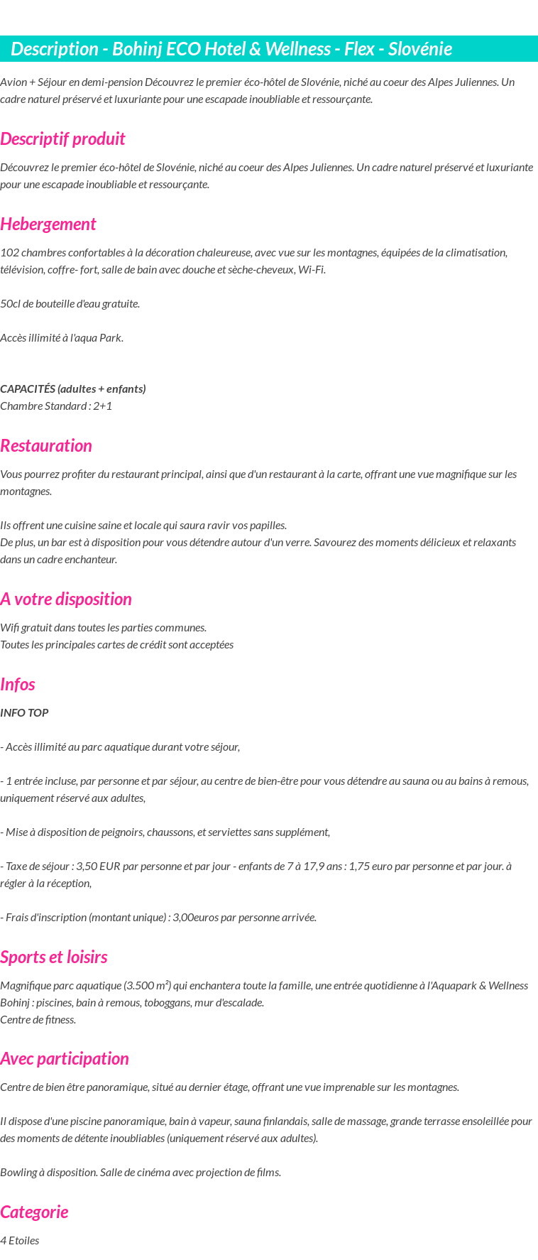 Détails du séjour