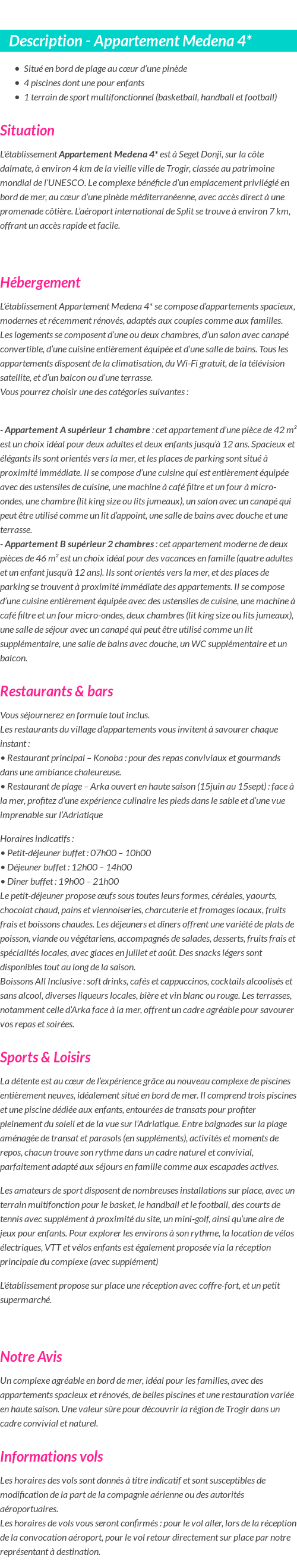 Détails du séjour