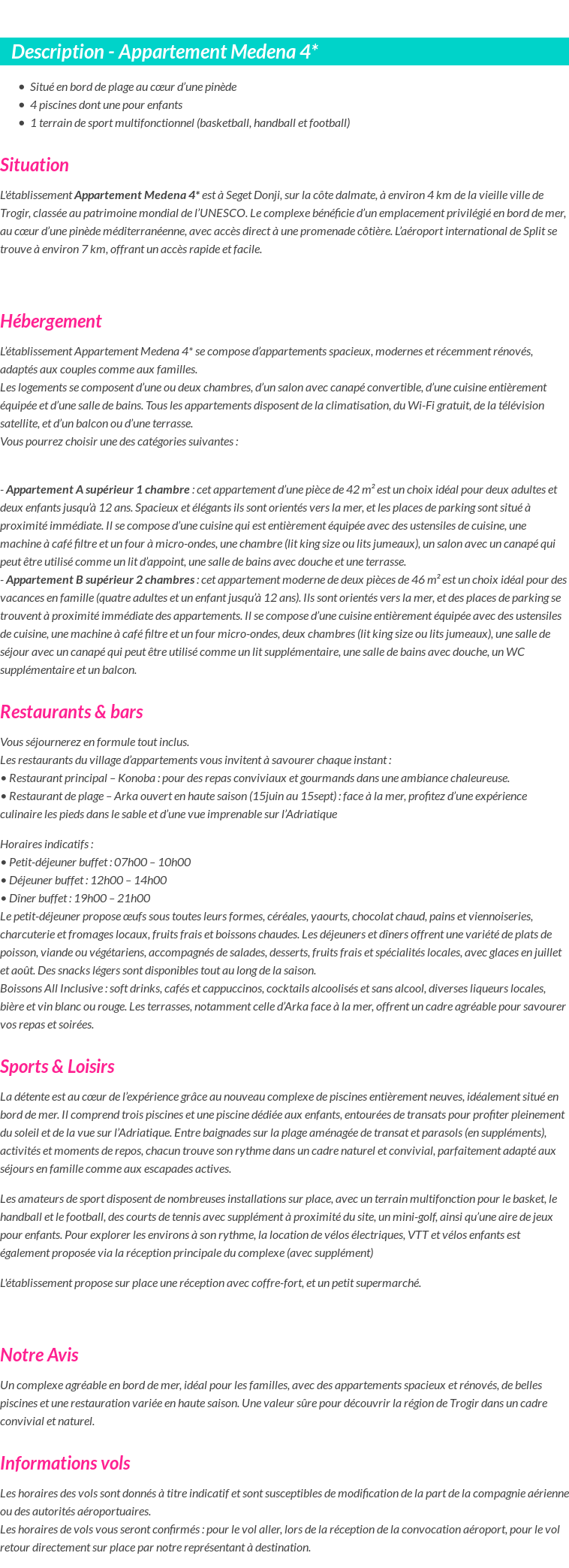 Détails du séjour