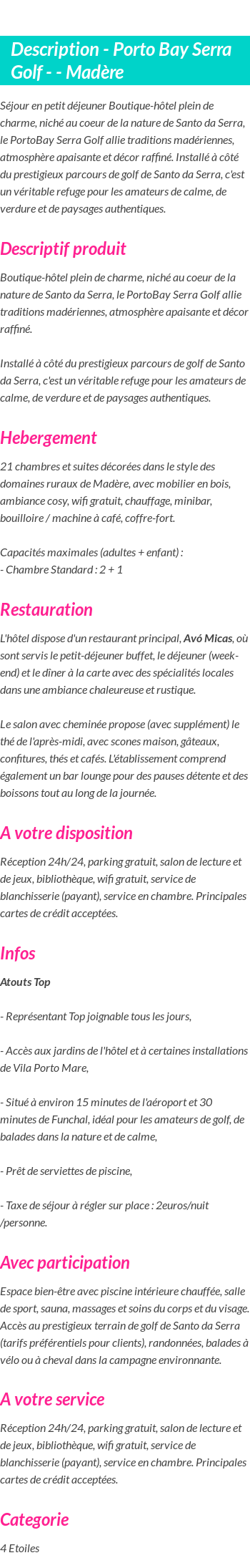 Détails du séjour