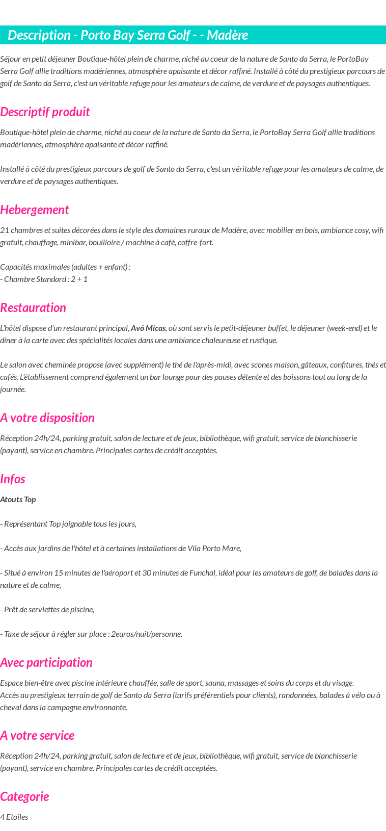 Détails du séjour