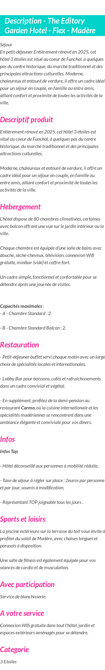 Détails du séjour