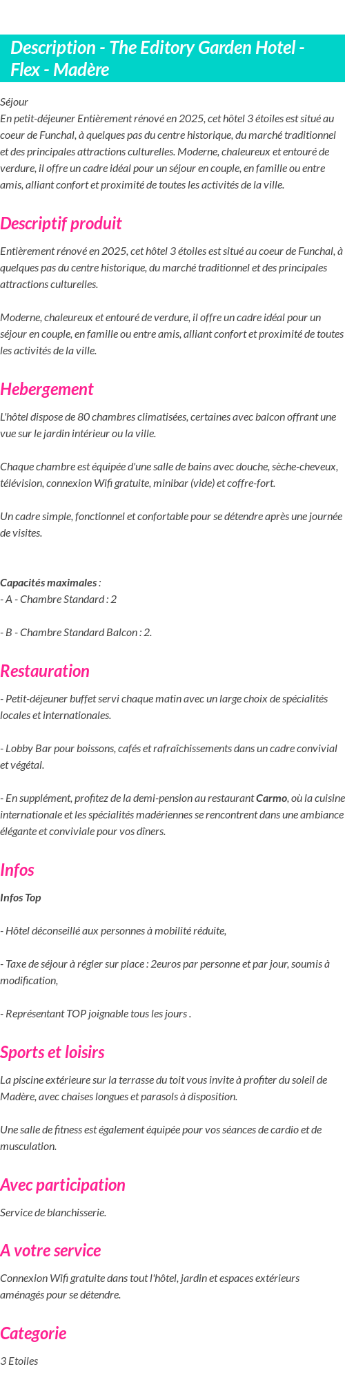 Détails du séjour