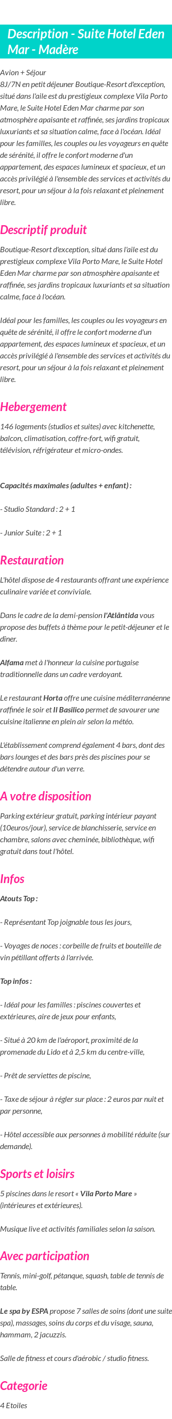 Détails du séjour
