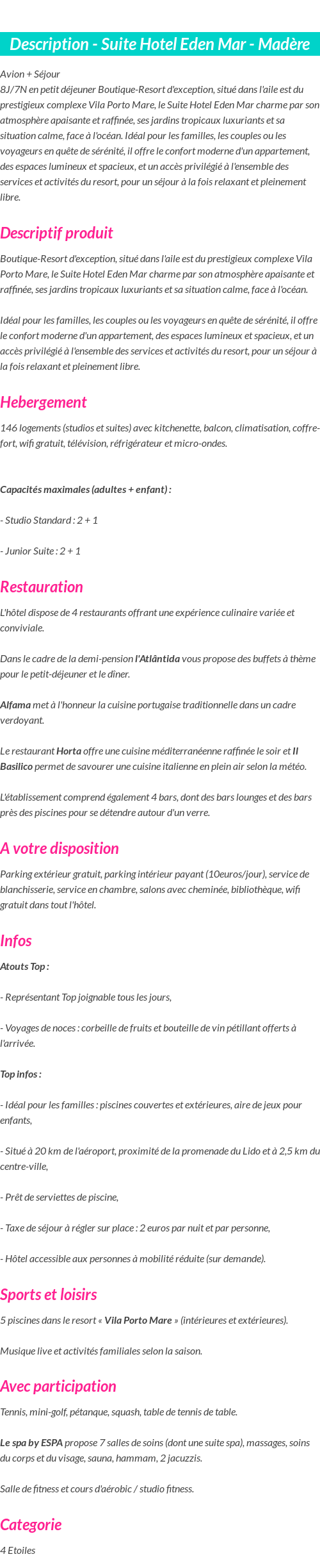 Détails du séjour