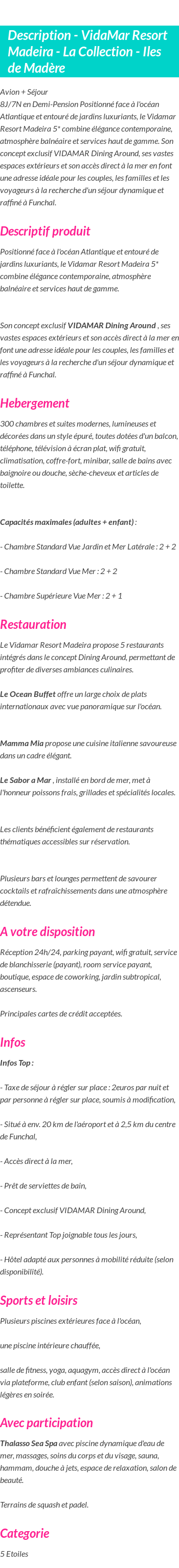 Détails du séjour