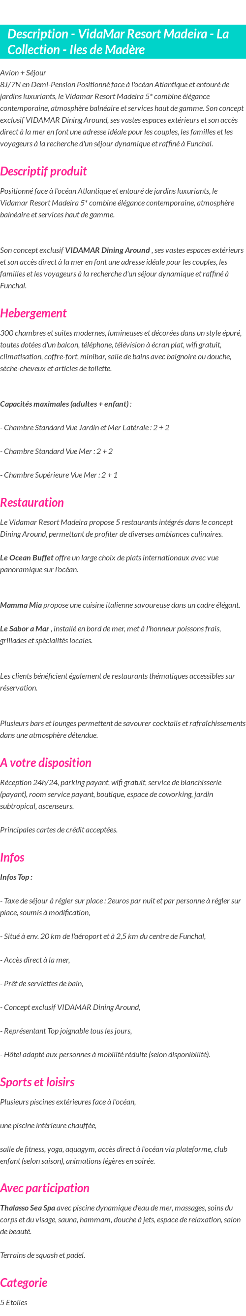 Détails du séjour