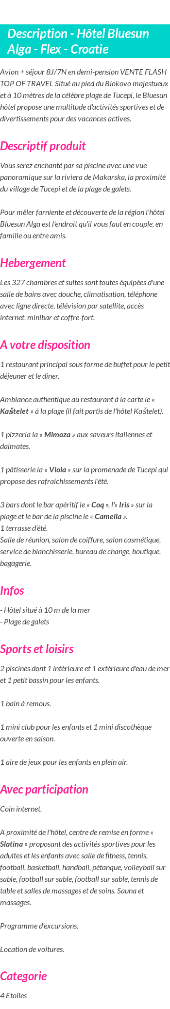 Détails du séjour