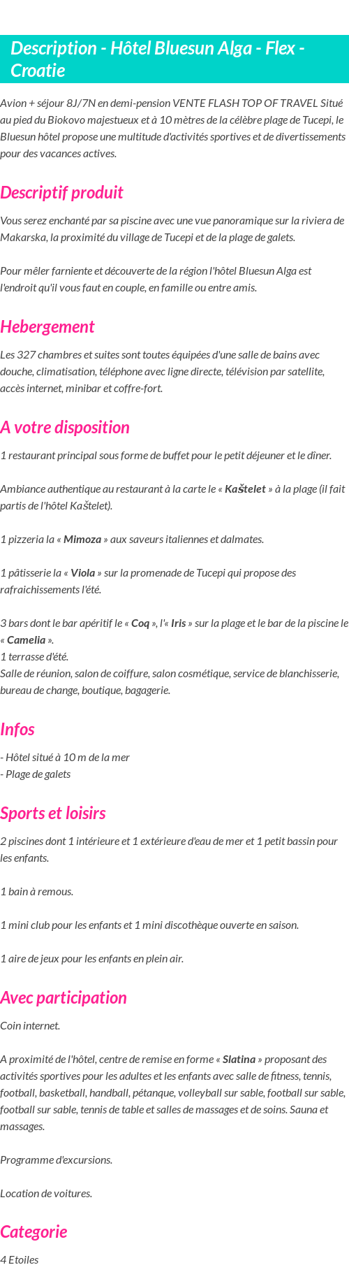 Détails du séjour