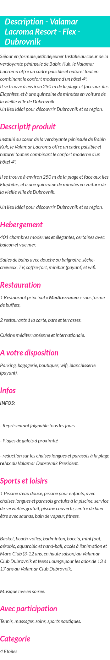 Détails du séjour