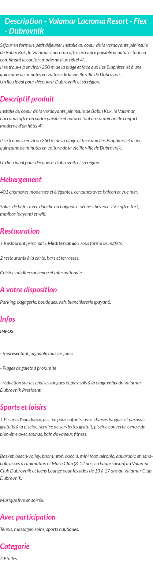 Détails du séjour