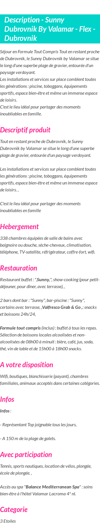 Détails du séjour