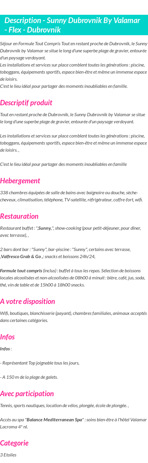 Détails du séjour