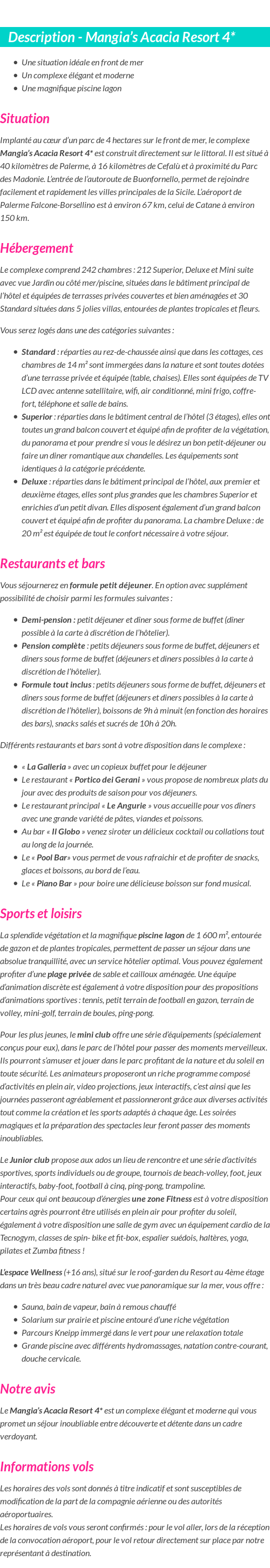Détails du séjour