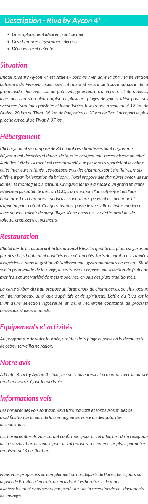 Détails du séjour