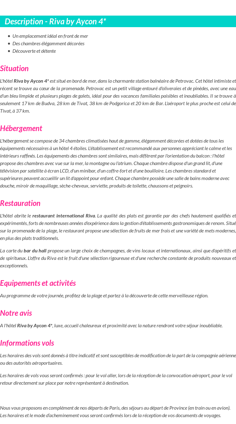 Détails du séjour