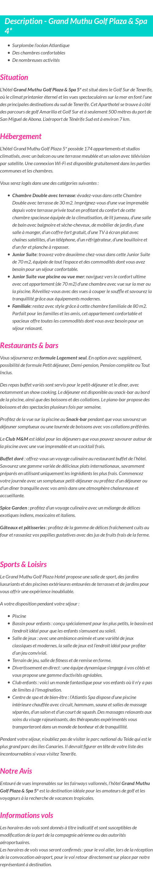 Détails du séjour