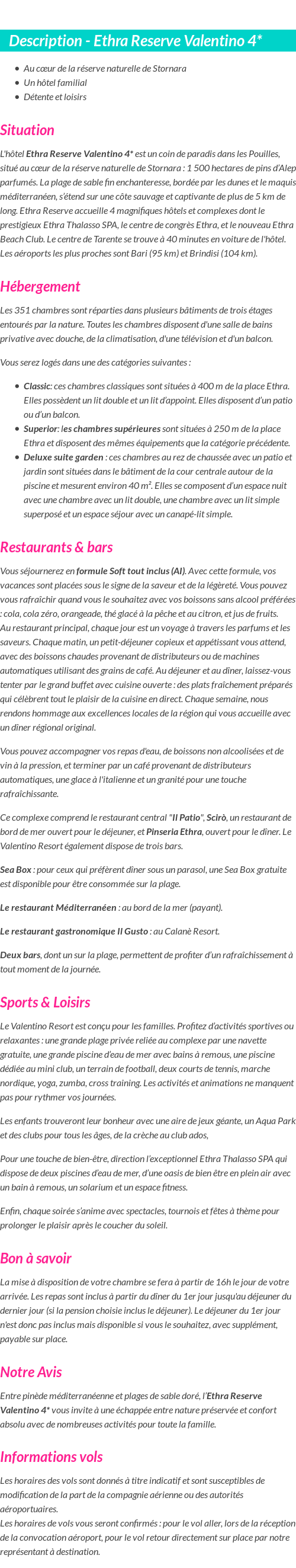 Détails du séjour