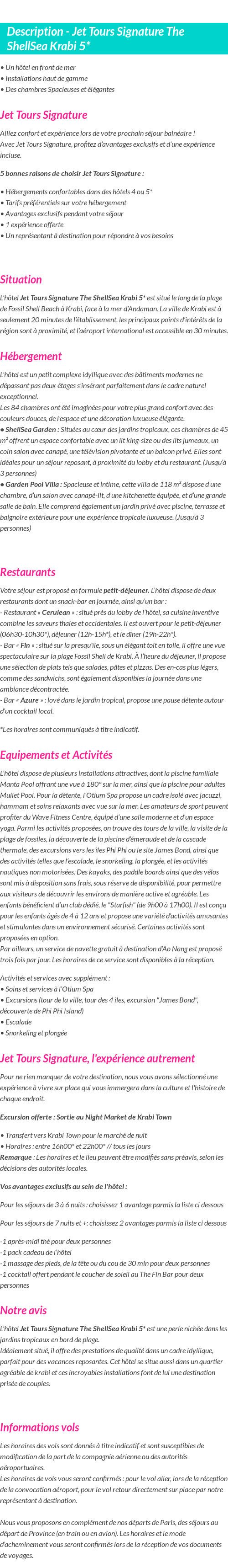 Détails du séjour