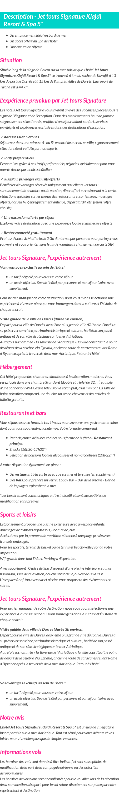 Détails du séjour