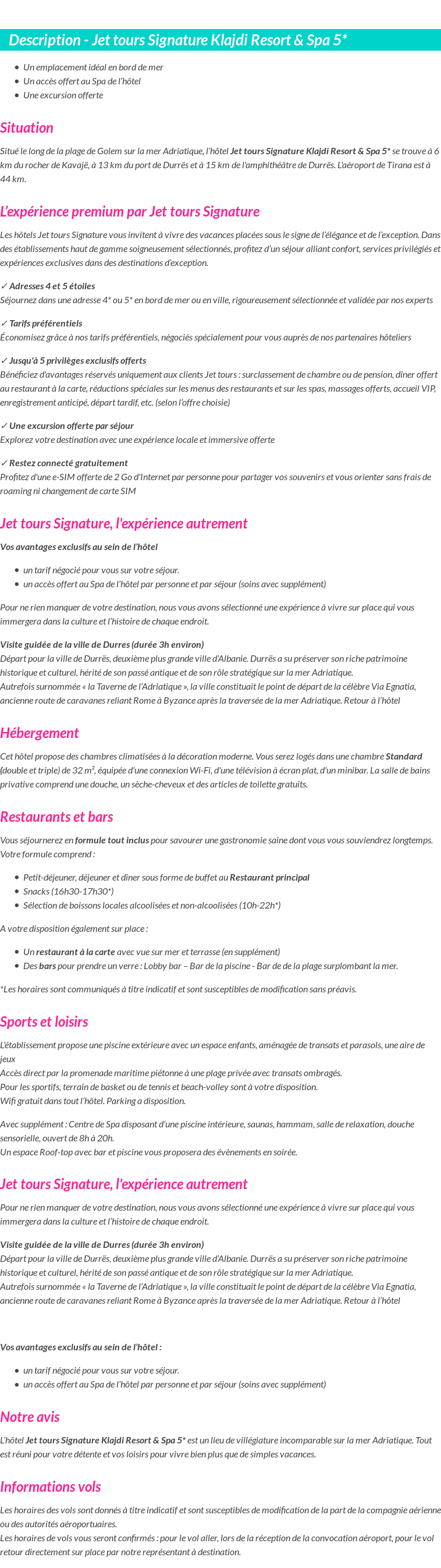 Détails du séjour