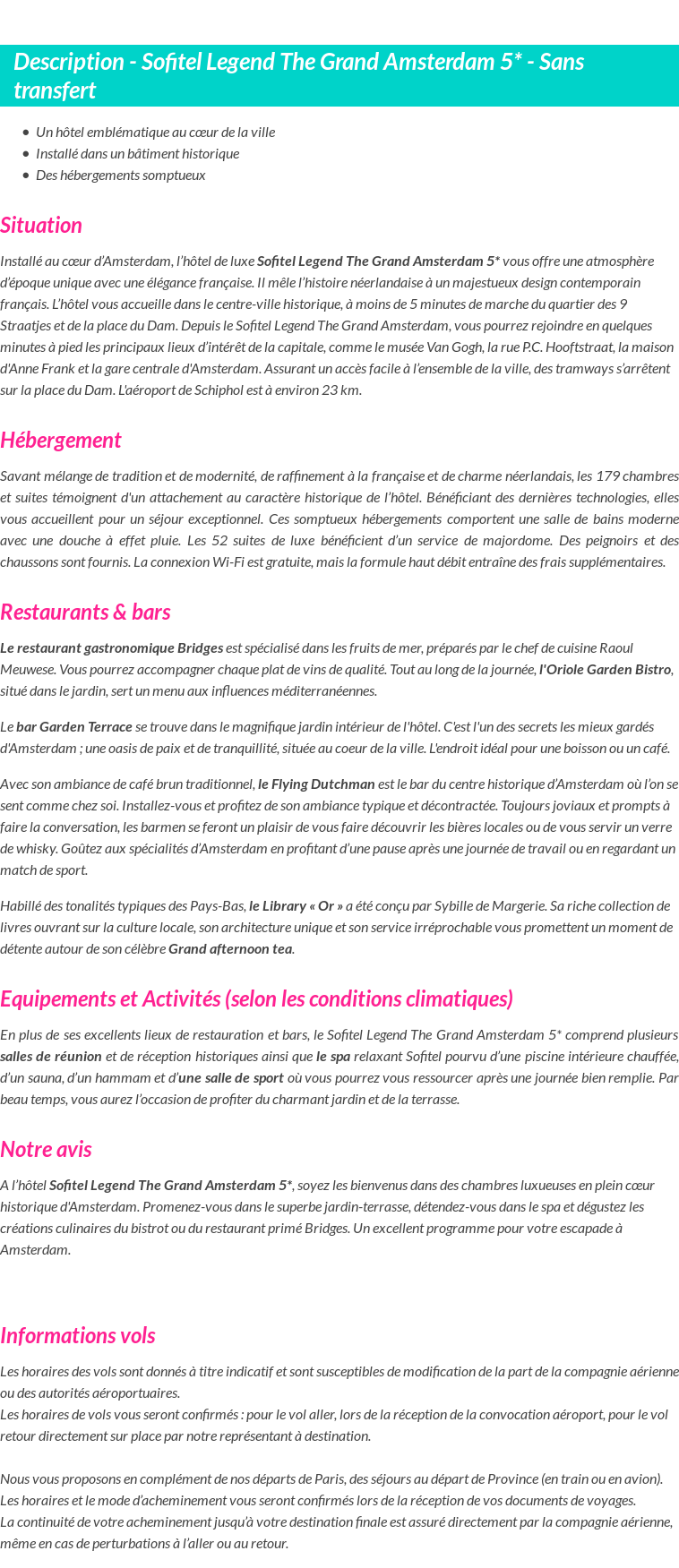 Détails du séjour